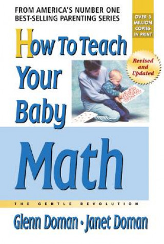 Carte How to Teach Your Baby Math Glenn Doman