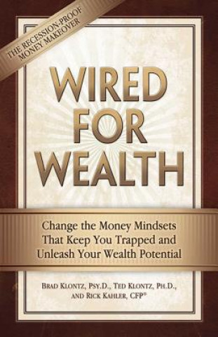 Carte Wired for Wealth Ted Klontz