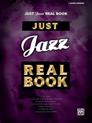 Carte Just Jazz Real Book: C Edition Alfred Publishing