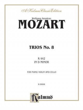 Kniha Trio No. 8 in D Minor, K. 442 Wolfgang Mozart