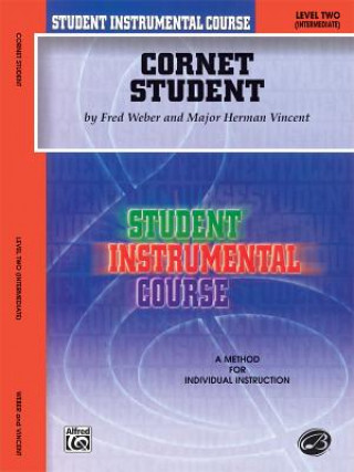 Kniha Cornet Student, Level Two: Intermediate Fred Weber