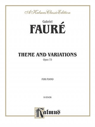 Kniha Theme and Variations, Op. 73 Gabriel Faur'