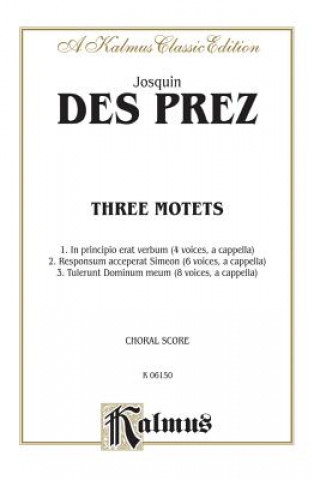 Kniha Three Motets Josquin Des Prez