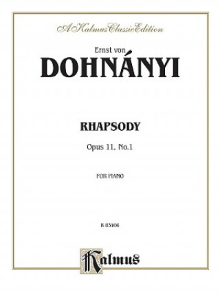 Könyv Rhapsody, Op. 11, No. 1 Ernst Von Dohnnyi