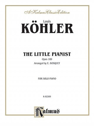 Книга The Little Pianist, Op. 189 Louis Khler