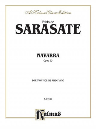 Könyv Navarra, Op. 33 Pablo Sarasate