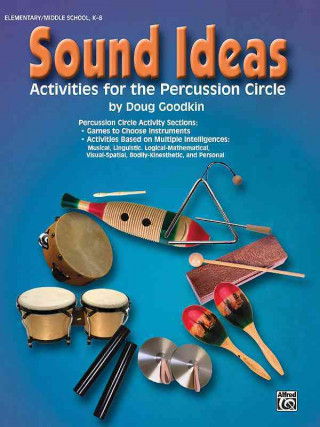 Könyv Sound Ideas: Activities for the Percussion Circle Doug Goodkin