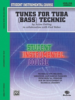 Kniha Student Instrumental Course Tunes for Tuba Technic: Level I Acton Ostling