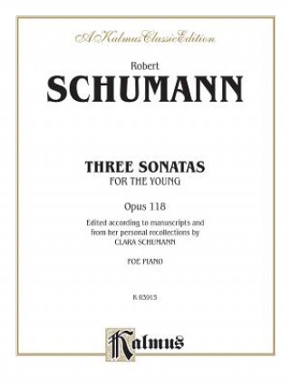 Książka Three Sonatas for the Young, Op. 118 Robert Schumann