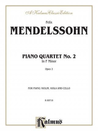 Könyv Piano Quartets, Op. 2 Felix Mendelssohn