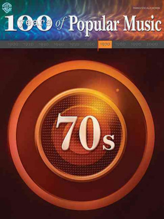 Carte 70s: 100 Years of Popular Music Alfred Publishing