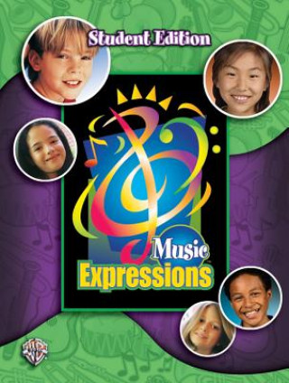 Книга Music Expressions Grade 4: Student Edition Alfred Publishing