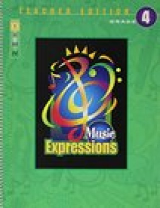 Libro Music Expressions Grade 4: Teacher Curriculum Package Alfred Publishing