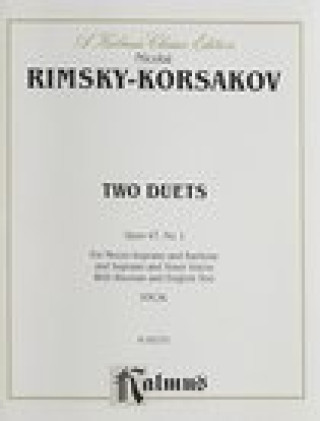 Könyv Two Duets, Op. 47: Russian, English Language Edition Nicolai Rimsky-Korsakov