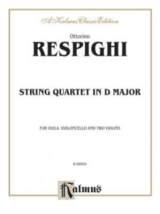 Buch String Quartet in D Major (1907) Ottorino Respighi