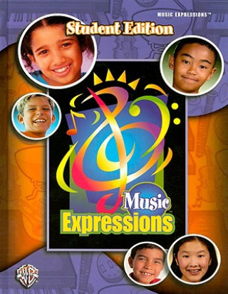 Carte Music Expressions: Grade 5 Warner Bros Music