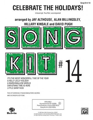 Knjiga Celebrate the Holidays, Song Kit #14: Unison/Opt. Two-Part, Accompanied Jay Althouse