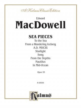 Книга Sea Pieces, Opus 55 Edward MacDowell