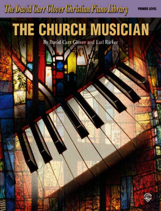 Livre The Church Musician: Primer David Glover