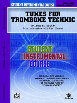 Kniha Student Instrumental Course Tunes for Trombone Technic: Level III Paul Tanner