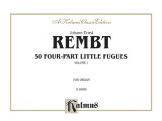 Carte Fifty Four-Part Little Fugues, Vol 1: Comb Bound Book Joh Rembt