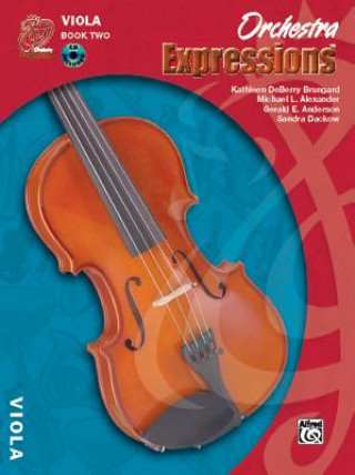 Książka Orchestra Expressions, Book Two Student Edition: Viola, Book & CD Gerald Anderson