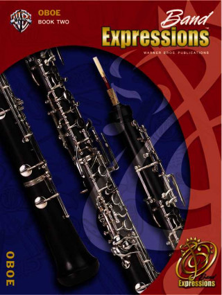 Kniha Band Expressions, Book Two Student Edition: Oboe, Book & CD Susan Smith