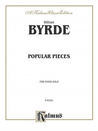 Kniha Popular Pieces for Piano Solo William Byrd