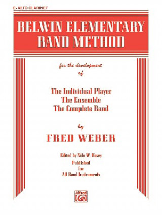 Carte Belwin Elementary Band Method: E-Flat Alto Clarinet (E-Flat Clarinet) Fred Weber