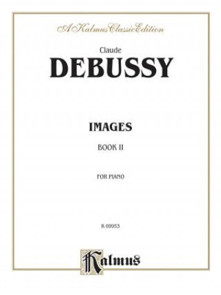 Buch Images, Vol 2 Claude Debussy