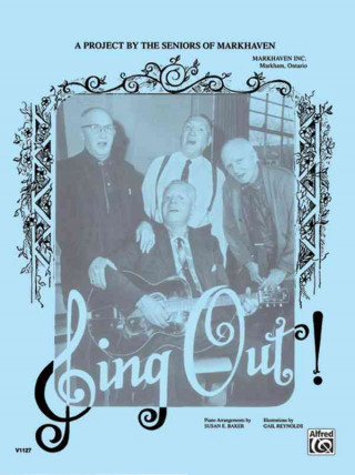 Libro Sing Out! All Time and Old Time Favourites Alfred Publishing