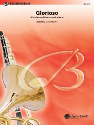 Buch Glorioso (a Fanfare and Procession for Band) Robert W. Smith