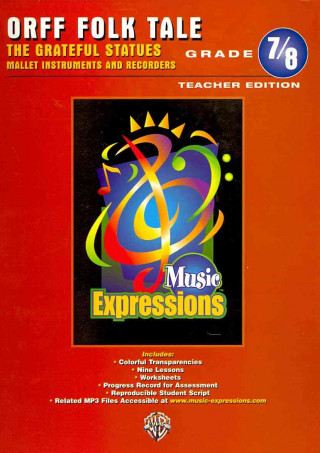 Carte Music Expressions Grades 7-8 (Middle School 2): Orff Teacher Edition Alfred Publishing