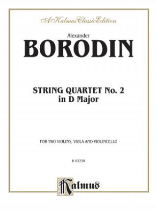 Книга String Quartet No. 2 in D Major Alexander Borodin