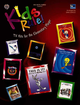 Kniha Kids Rule!: TV Hits for the Elementary Player Dan Coates