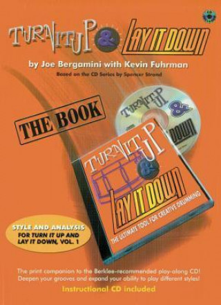 Книга Turn It Up & Lay It Down: The Ultimate Tool for Creative Drumming (Megapak), Book, CD & Video Joe Bergamini