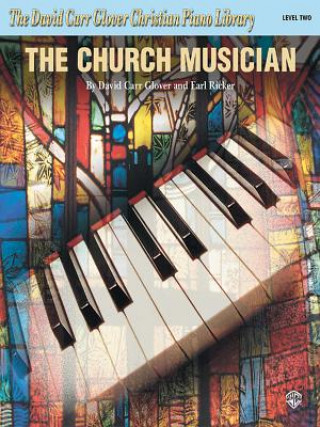 Book The Church Musician, Level Two David Carr Glover