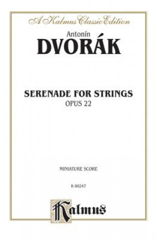 Carte Serenade for Strings, Op. 22: Miniature Score, Miniature Score Antonin Dvork