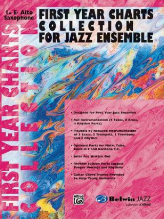 Kniha First Year Charts Collection for Jazz Ensemble: 1st E-Flat Alto Saxophone Alfred Publishing