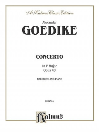 Könyv Concerto in F Major Opus 40 Alexander Goedicke