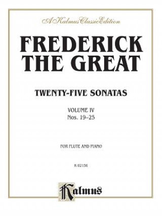 Book Twenty-Five Sonatas, Vol 4: Nos. 19-25 Frederick Great