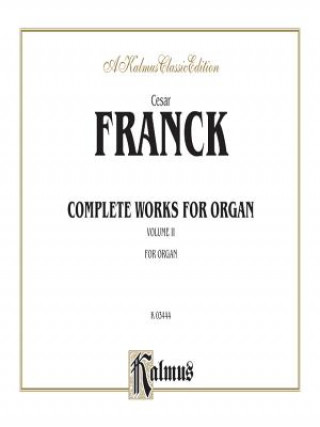 Libro Organ Works, Vol 2: Comb Bound Book C'Sar Franck