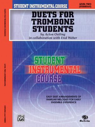 Book Student Instrumental Course Duets for Trombone Students: Level II Acton Ostling