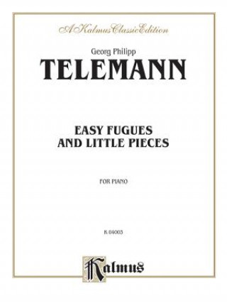 Kniha Easy Fugues and Little Pieces Georg Telemann