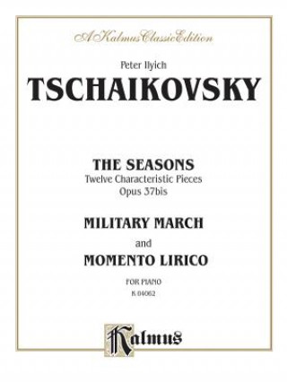 Könyv The Seasons, Op. 37 Peter Tchaikovsky