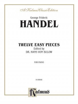 Knjiga Twelve Easy Pieces George Handel