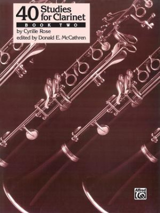 Knjiga 40 Studies for Clarinet, Book Two Cyrille Rose