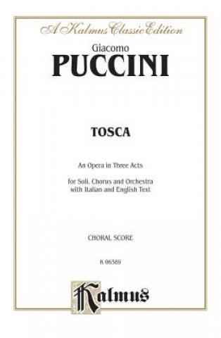Kniha Tosca: Chorus Parts (Italian, English Language Edition), Chorus Parts Giacomo Puccini