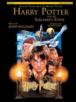 Kniha Selected Themes from the Motion Picture Harry Potter and the Sorcerer's Stone (Solo, Duet, Trio): Trumpet John Williams
