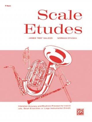 Könyv Scale Etudes: F Horn James McLeod